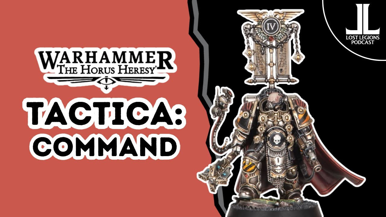 Command Tactics - Which Command Options Should You Choose? Horus Heresy 3.0 (3rd edition)