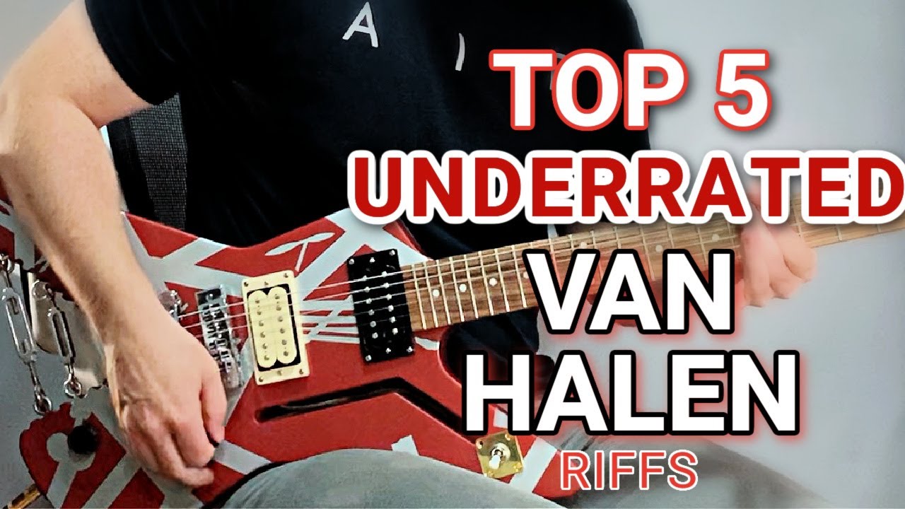 Top 5 UNDERRATED Van Halen Riffs!!