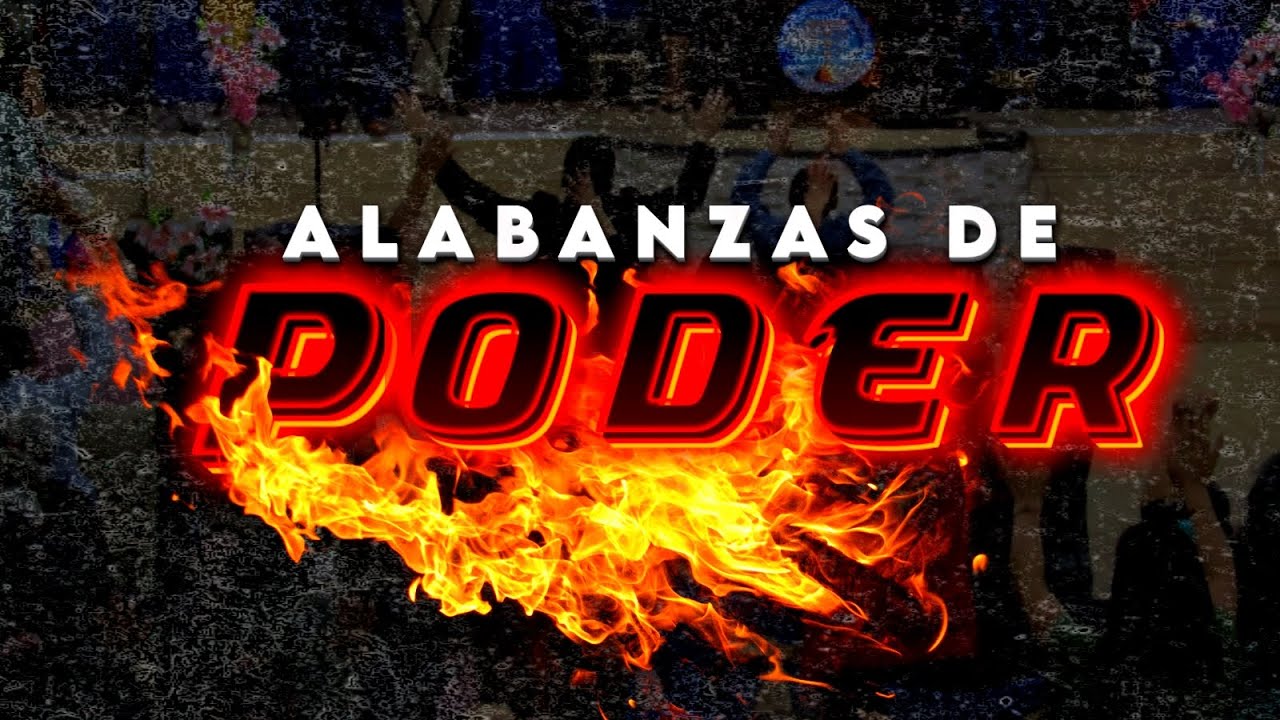 ALABANZAS DE PODER- CORO RESTAURACION💥💥
