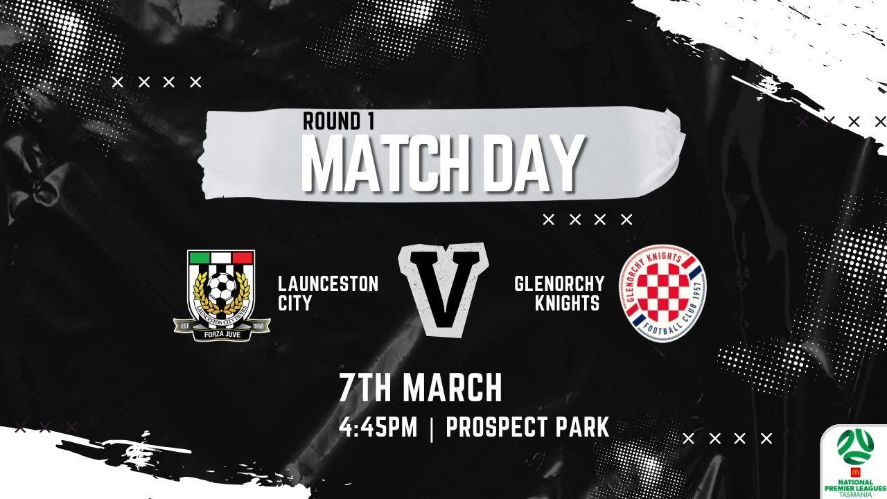 McDonald's NPL Round 1 - Launceston City v Glenorchy Knights