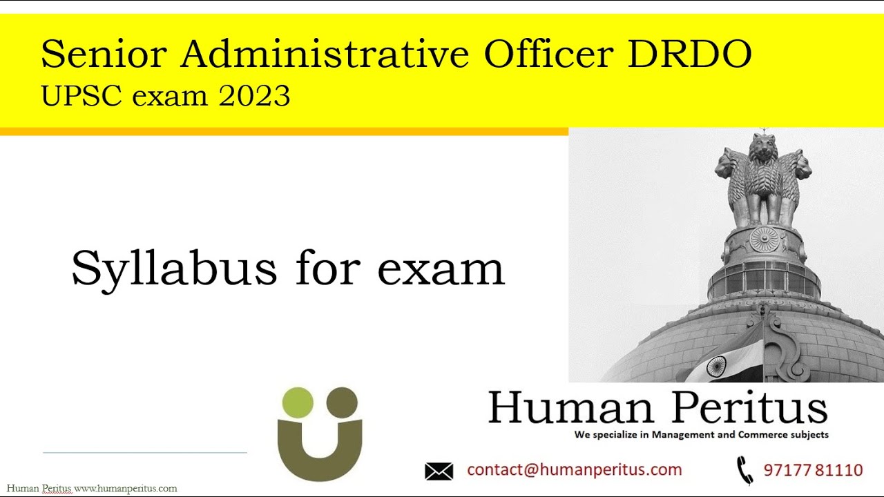 Exam Syllabus | Senior Administrative Officer DRDO 2023 | UPSC 2023