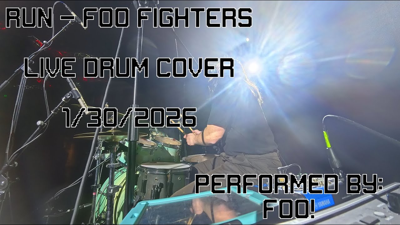 Drum Cover - Run - Foo Fighters (Live 1/30/2026 Concord NH)