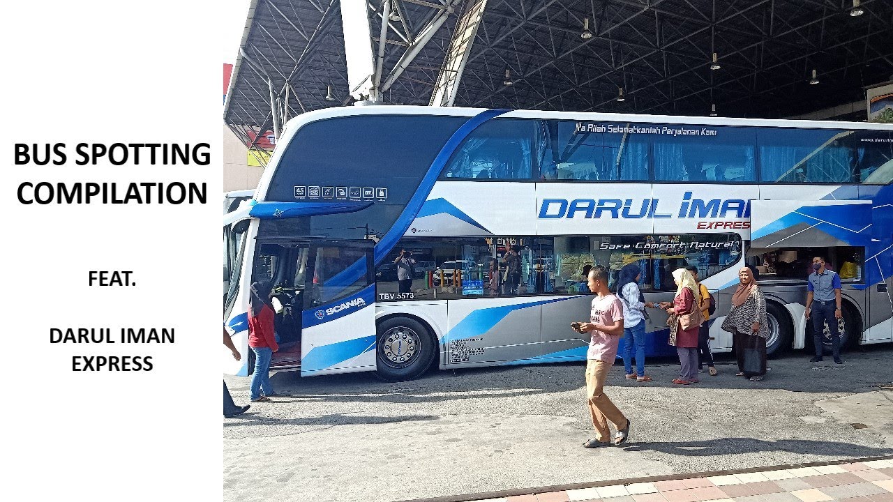 Darul Iman Express - Bus Spotting Compilation
