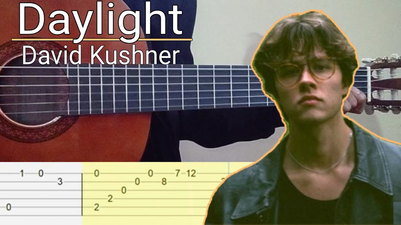 David Kushner - Daylight (Simple Guitar Tab)
