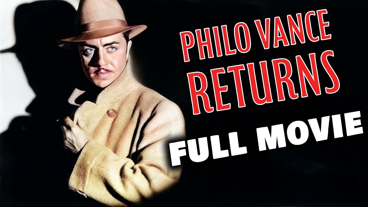 PHILO VANCE RETURNS | Full Length FREE Crime Movie | English
