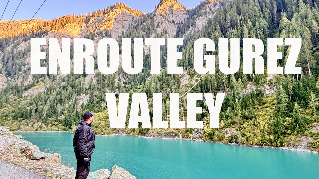 RAZDAN PASS - GUREZ VALLEY | Gurez | KASHMIR Trip | Enroute GUREZ VALLEY | JAMMU & KASHMIR | DAY 3