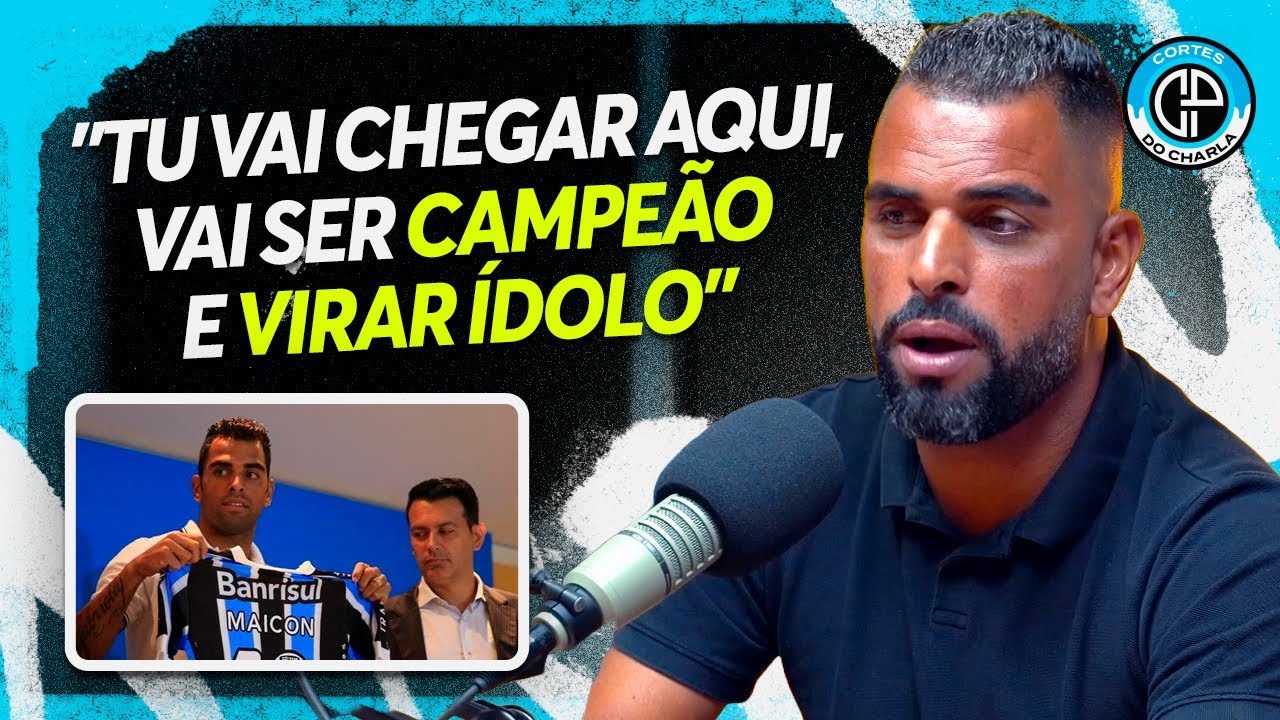 DIRIGENTE PREVIU IDOLATRIA DO MAICON NO GRÊMIO ANTES DA CONTRATAÇÃO