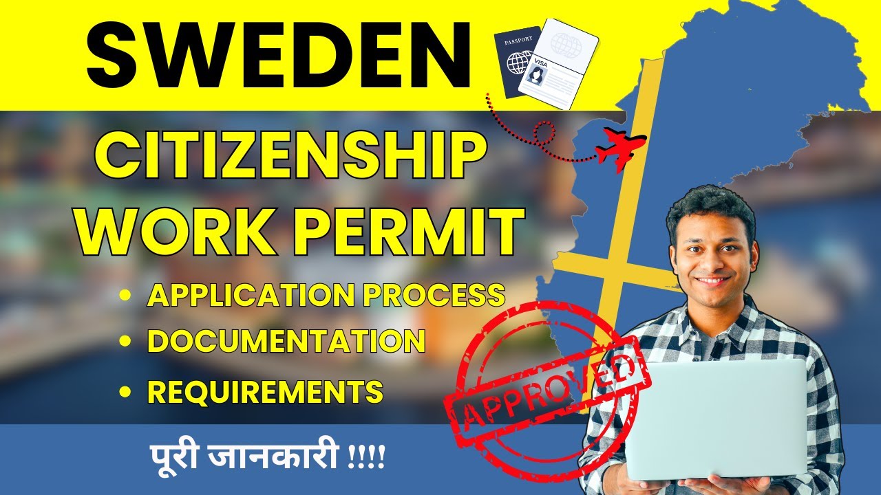Sweden Citizenship and Work Permit Visa for Indians Explained in Hindi