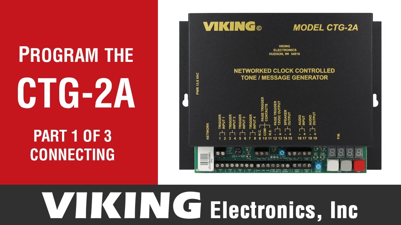 Programming the CTG-2A Timed Message and Tone Generator | Part 1
