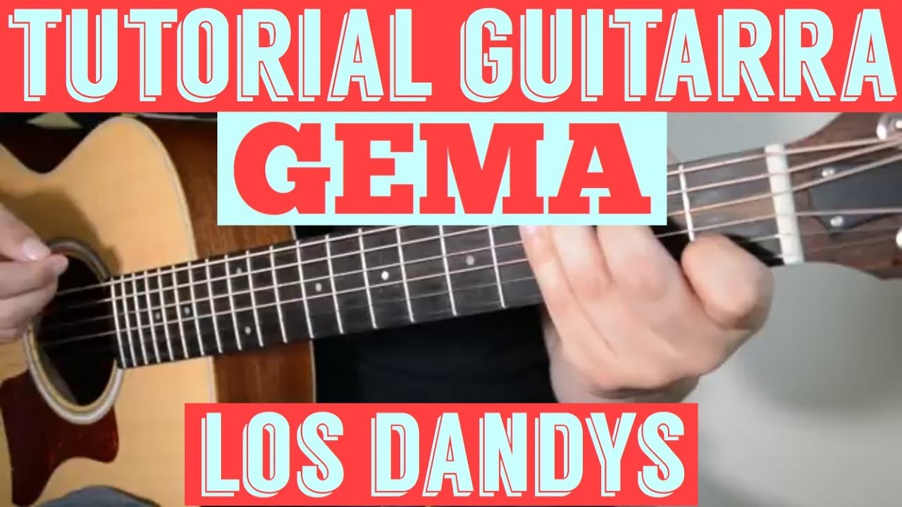 Gema — Учебник по игре на гитаре (The Dandys) для начинающих