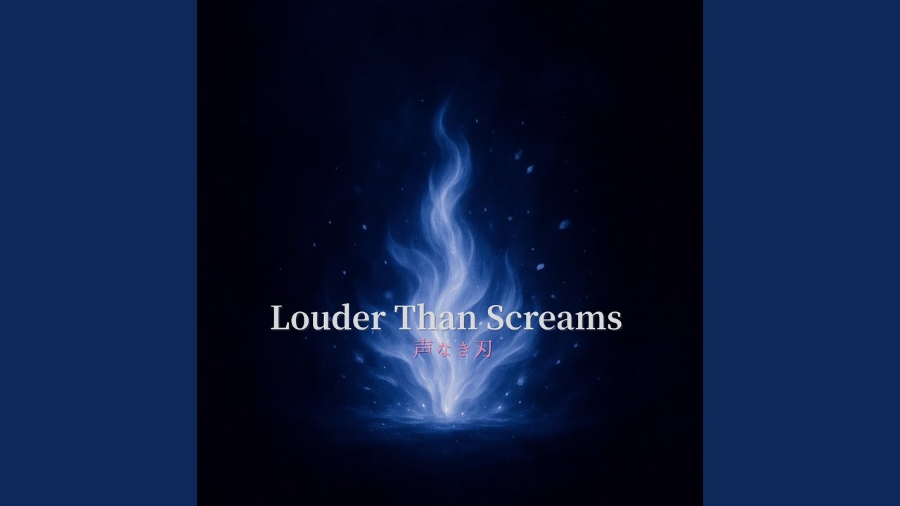 Louder Than Screams – 声なき刃