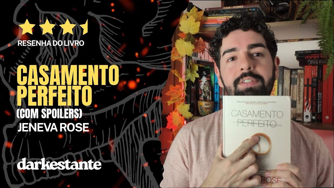 Resenha de Casamento Perfeito (com spoilers) da Darkside: autora Jeneva Rose. O livro &eacute; bom?