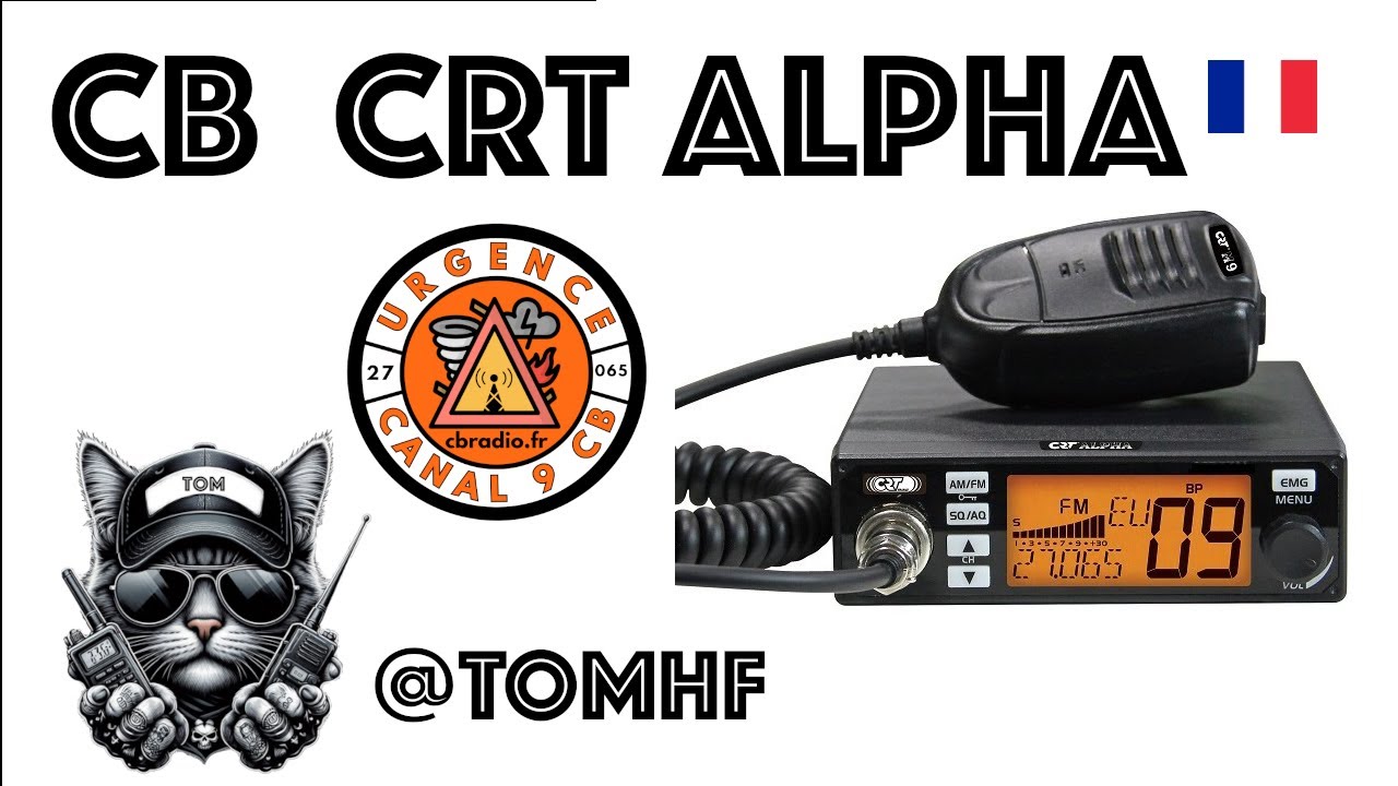 CRT ALPHA Présentation France CB / CIBI / CITIZEN BAND
