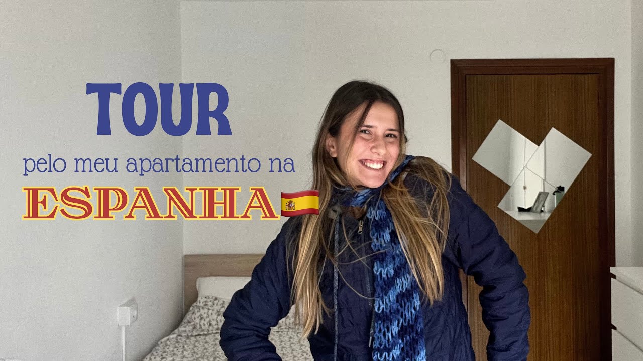 TOUR PELO MEU APARTAMENTO NA ESPANHA🇪🇸
