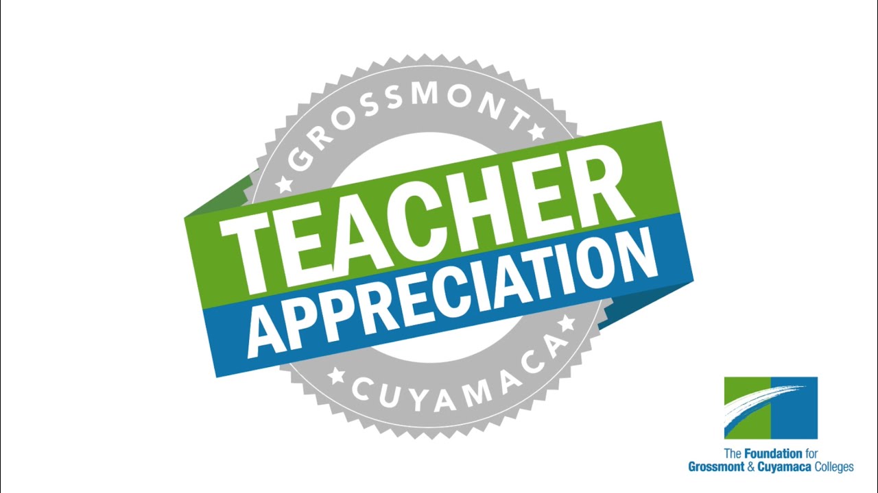 Grossmont & Cuyamaca Colleges Teacher Appreciation 2021
