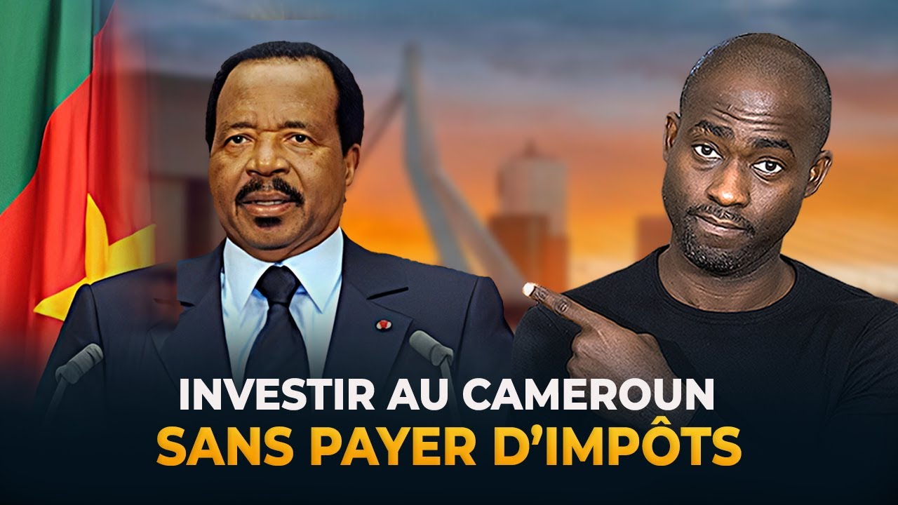 Comment investir au Cameroun sans payer de douane ni d’impôts