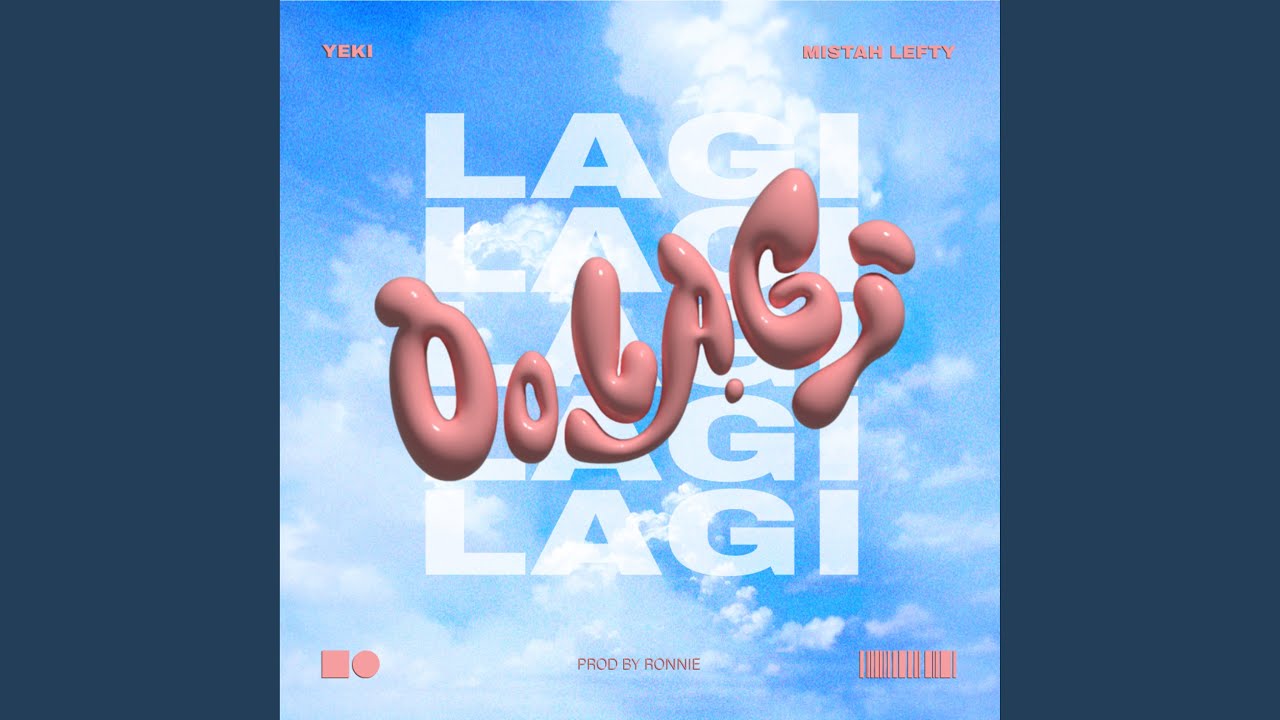 Oo Lagi (feat. Yeki)