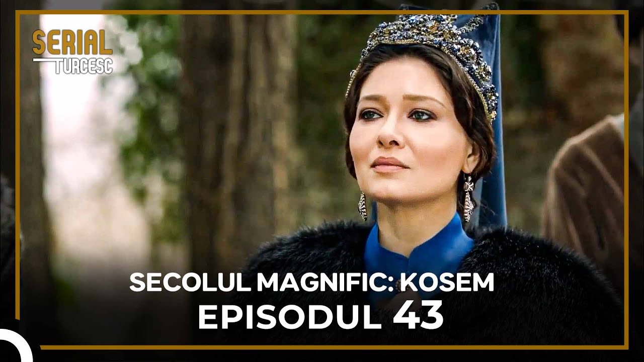 Secolul Magnific: Kosem - Episode 43