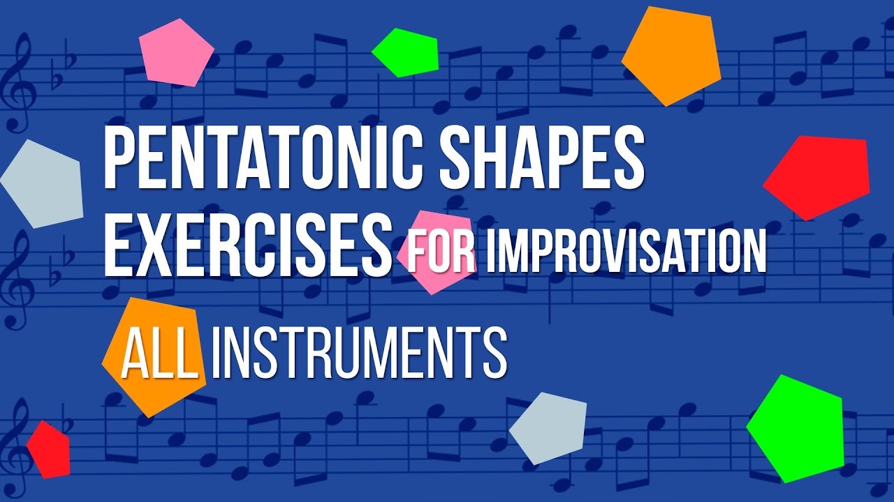 Pentatonic Exercises for Improvisation- All Instruments