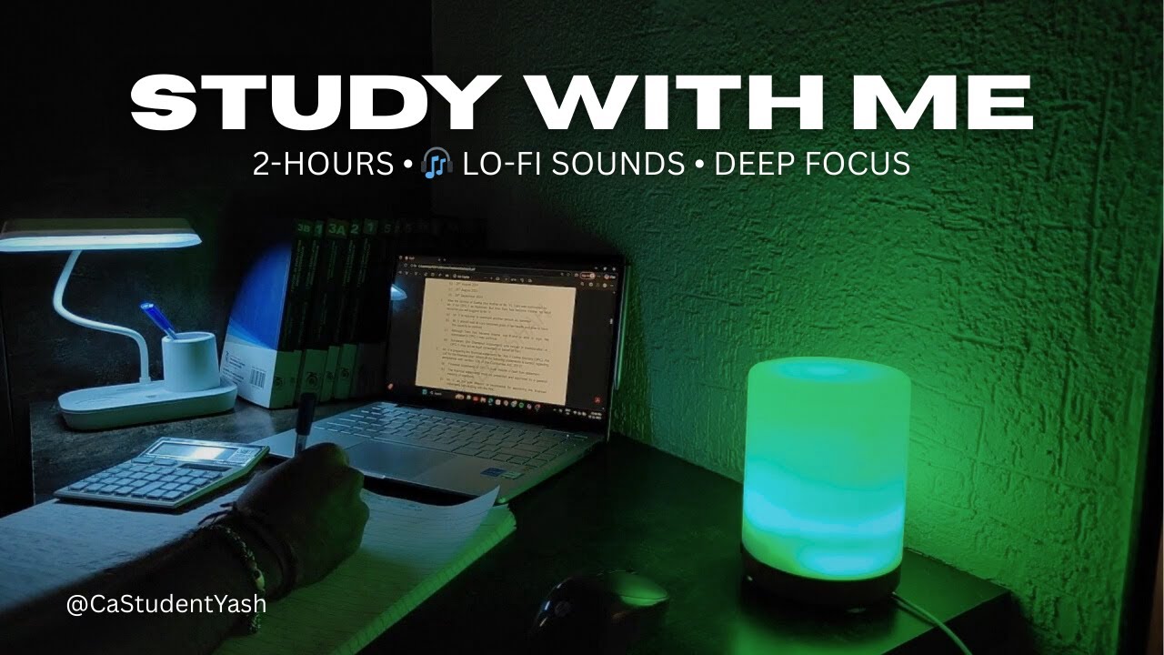 2 Hours Study With Me 🎵✨ Lo-Fi Sounds | No Music 🤍 | Deep Focus 🌙 (Night Aesthetic)