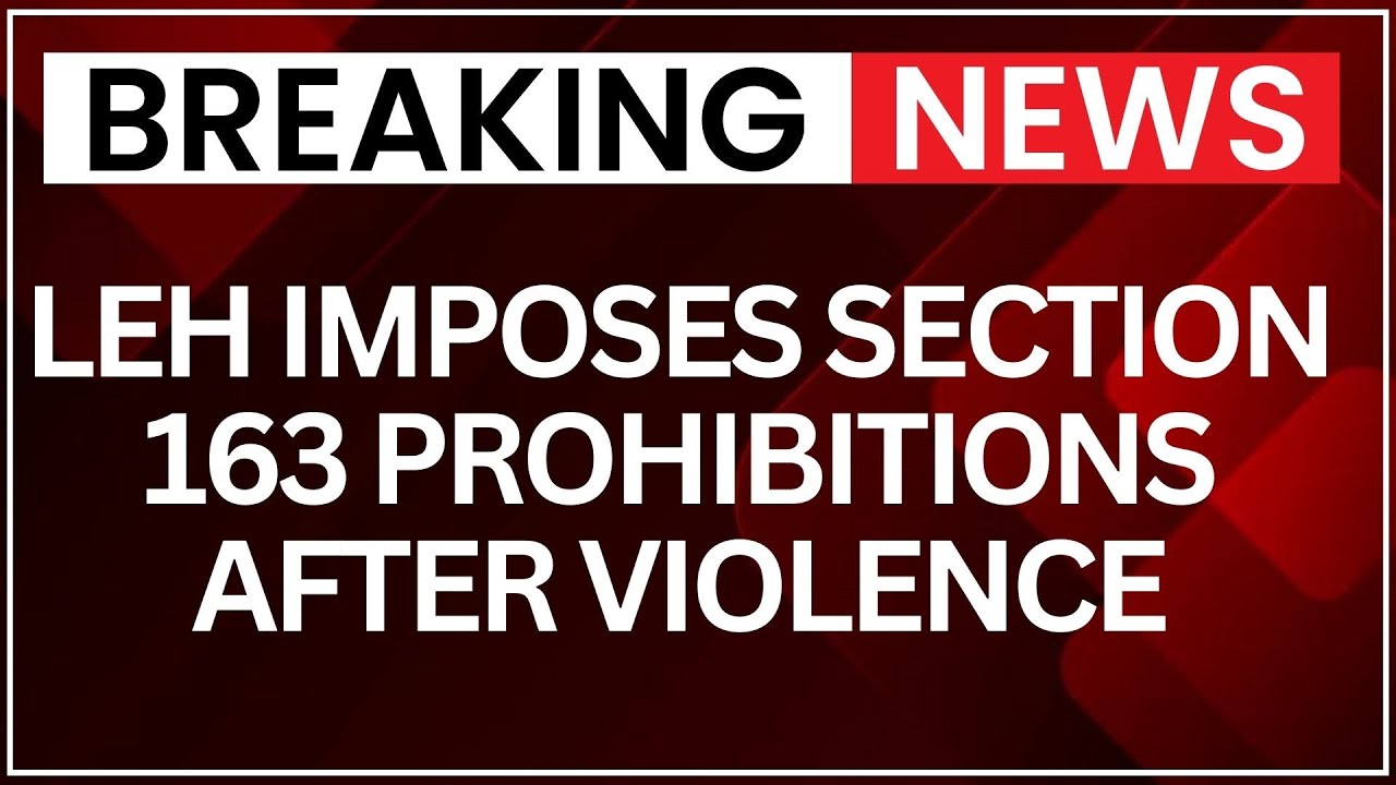 Leh Imposes Section 163 Prohibitions After Violence; Gatherings, Rallies Banned | NewsX