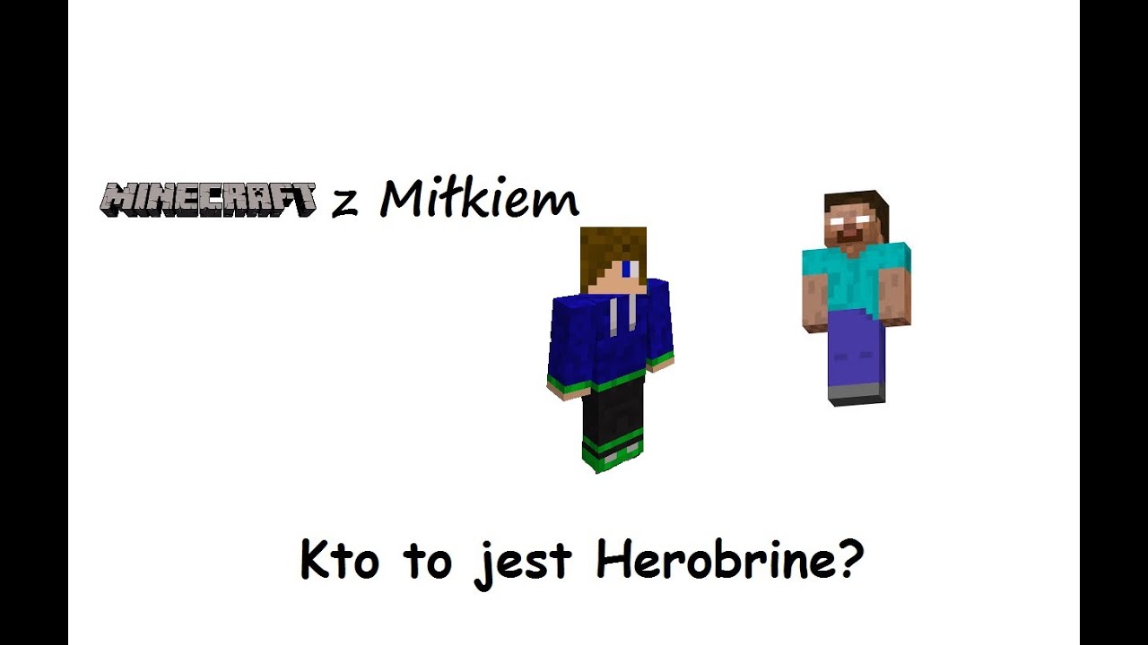 Co to jest Herobrine?