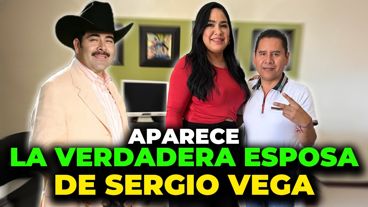 Aparece la verdadera ESPOSA DE SERGIO VEGA una señora muy hermosa