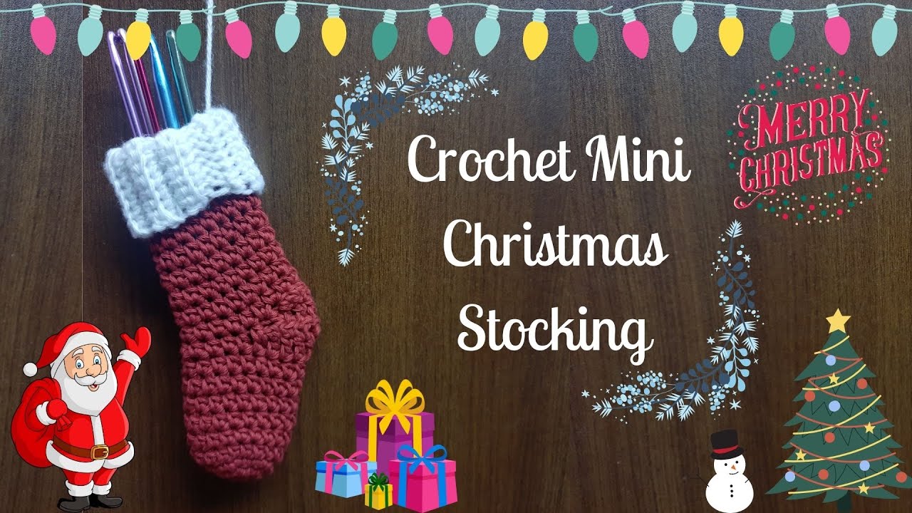 Crochet Christmas Stocking Pattern |Crochet Mini Christmas Stocking (Christmas Crochet) Advent D&eacute;cor