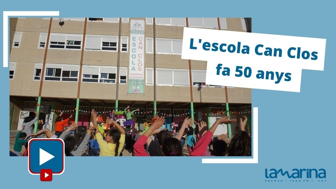 L'Escola Can Clos celebra el seu 50 aniversari!
