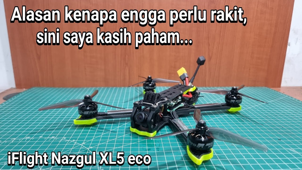 Unboxing iFlight Nazgul XL5 ECO || mending beli jadi, daripada rakit...