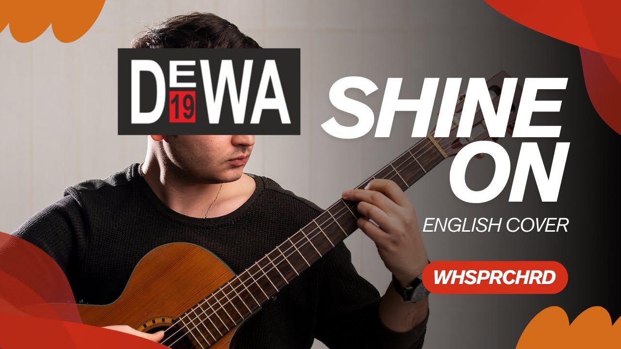 SHINE ON - DEWA19 (English Cover)