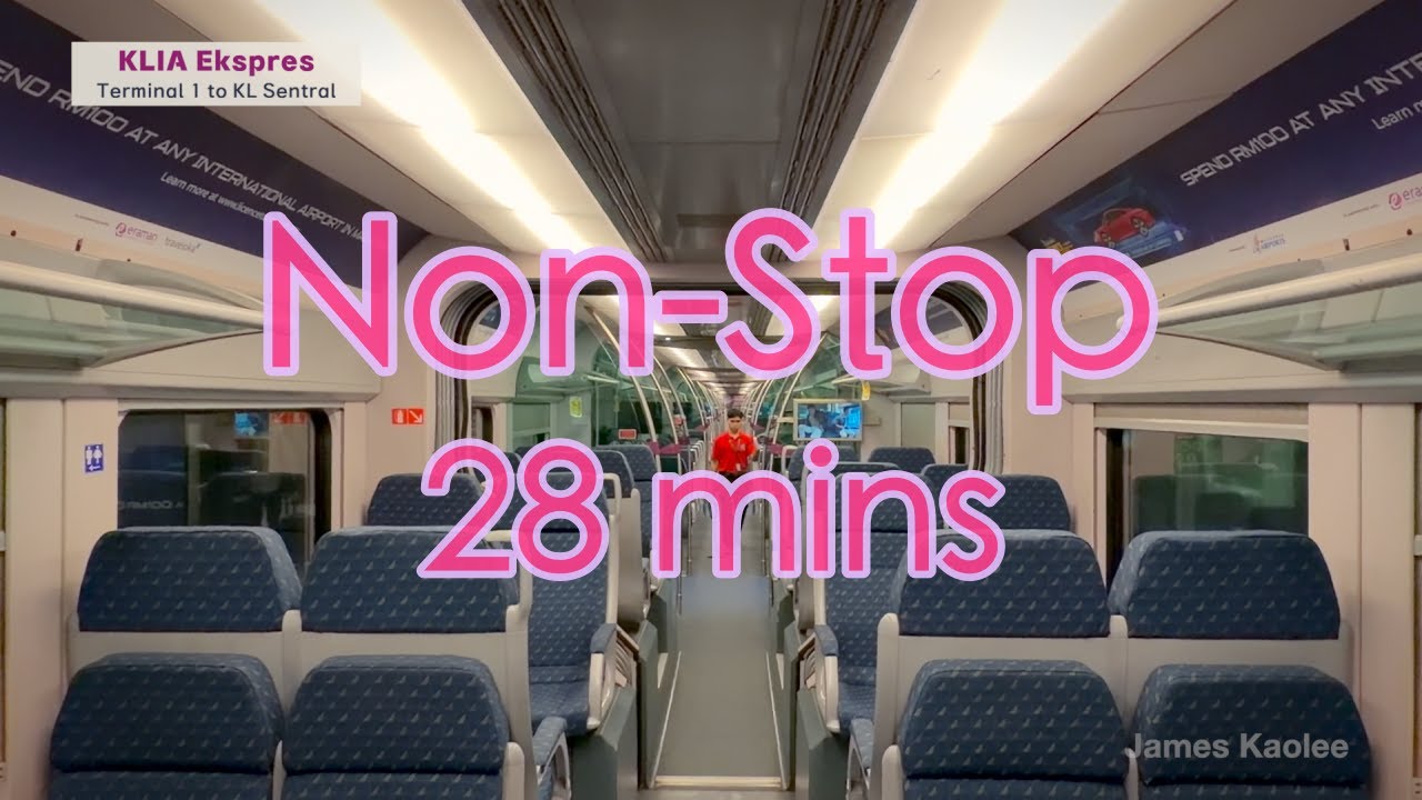 KLIA ekspres : Non-stop Express Train Kuala Lumpur Airport to the City