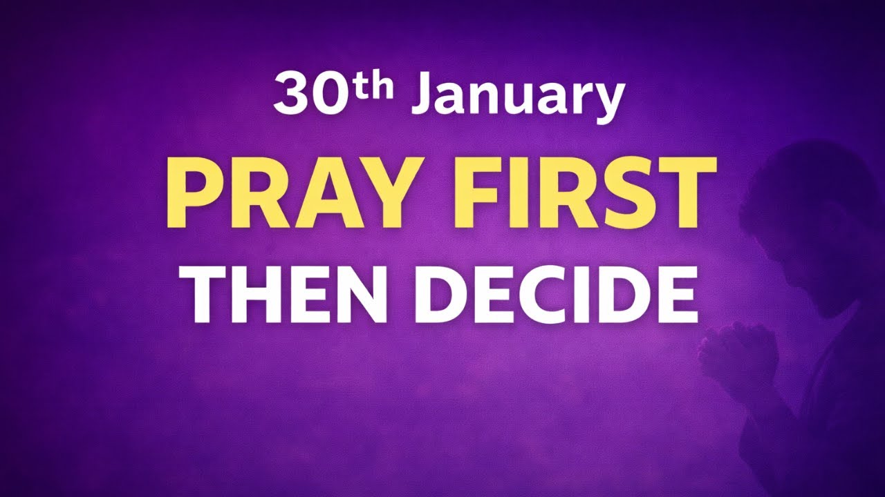 30th January Morning Prayer | Start Your Day with God’s Power & Peace