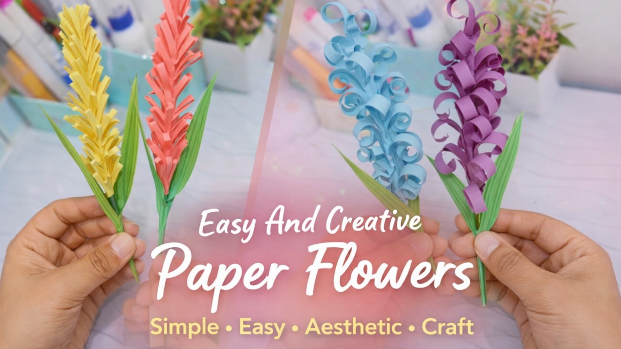 ✨Easy & Creative Paper Flowers 🌸 DIY Lavender & Hyacinth🌱 | Simple Aesthetic Craft✂️