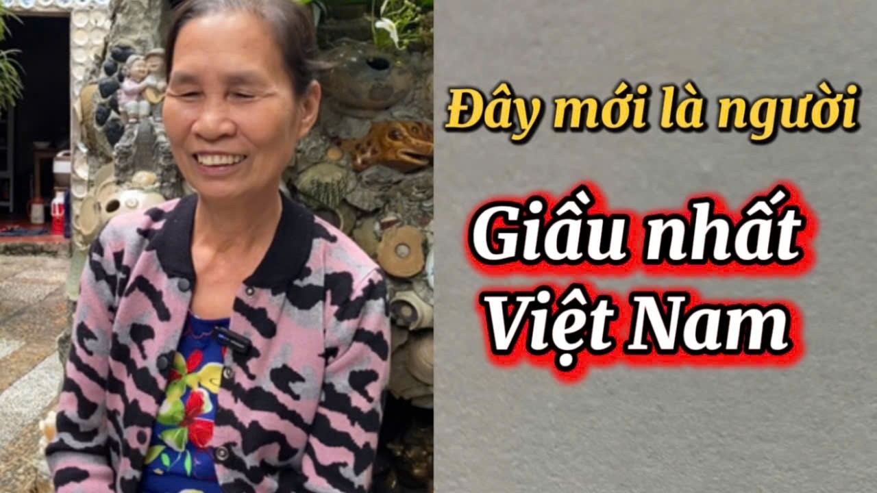 Đây mới là người Giầu nhất Việt Nam.