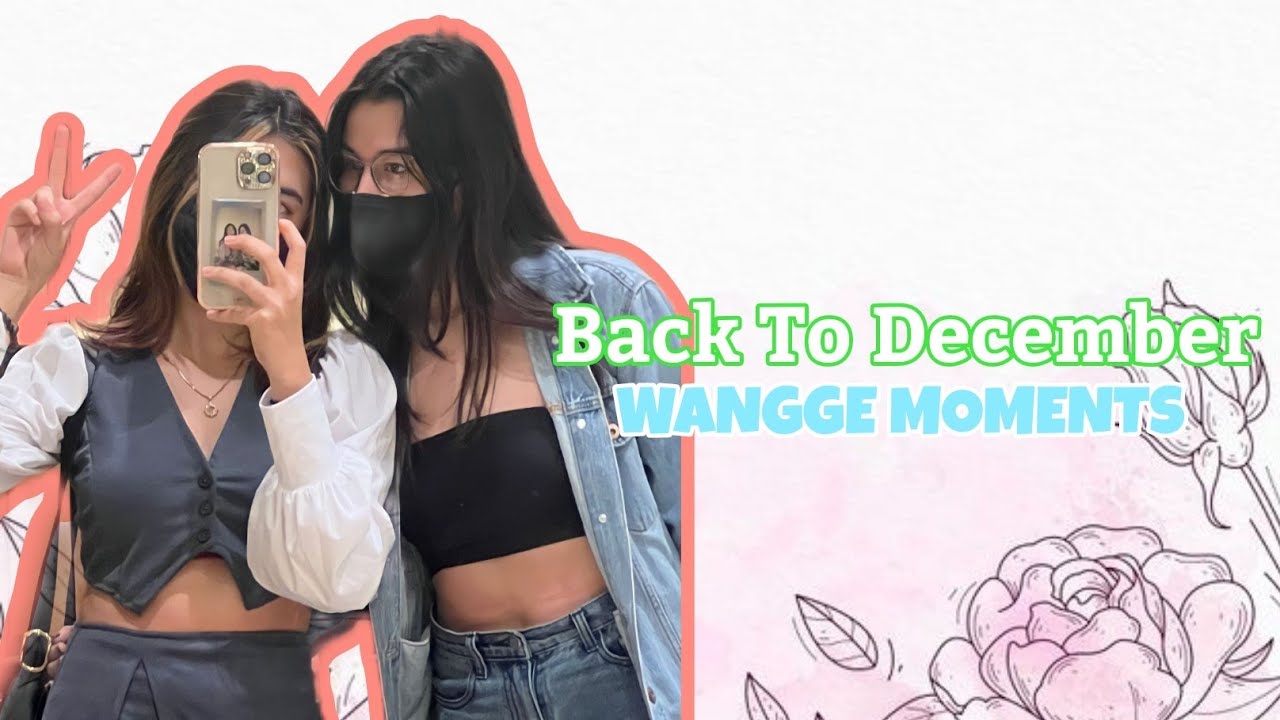 WANGGE - Back To December