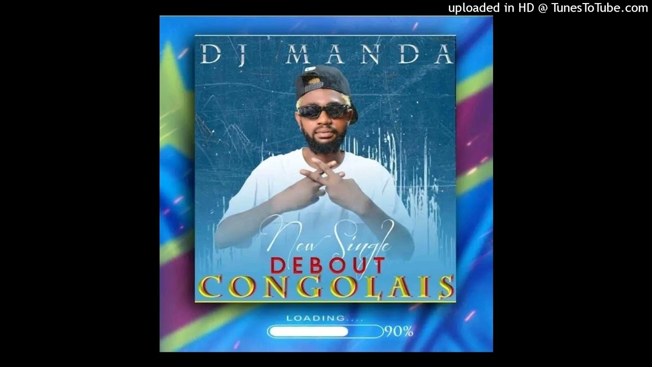 DJ_MANDA_DEBOUT_CONGOLAIS_121645