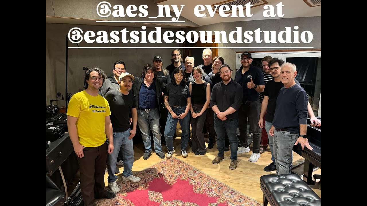 AES NY Section Tour of Eastside Sound 2025