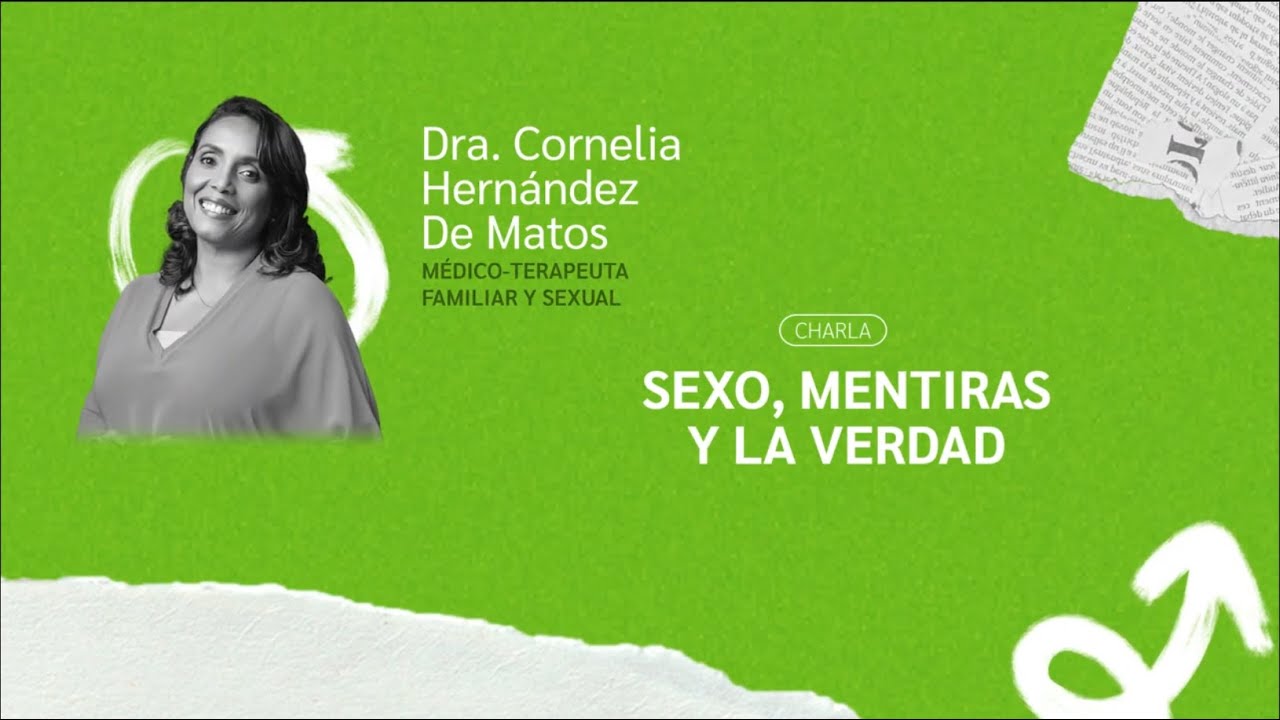 LifeTalks #5- Sexo, Mentiras y la Verdad