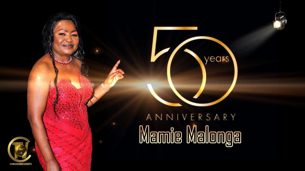 50 ANS DE MAMIE MALONGA À MONTRÉAL-CANADA