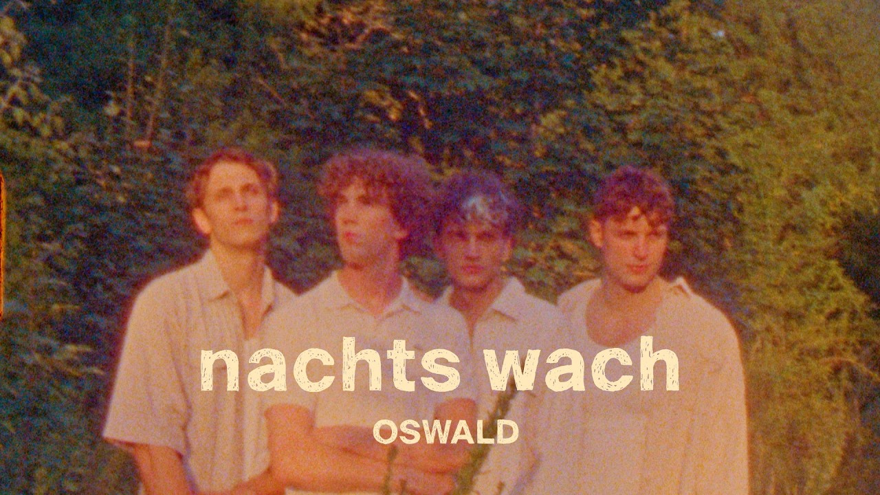 OSWALD - nachts wach (official visualizer)