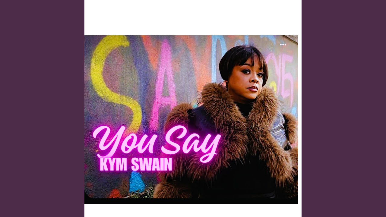 You Say