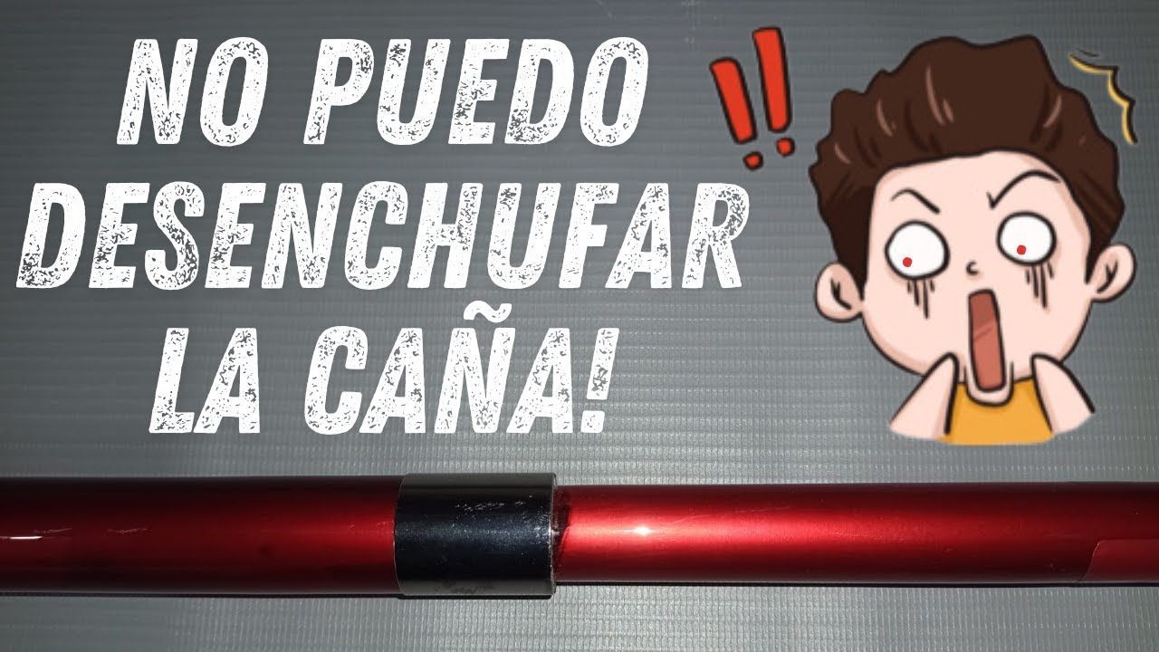 Como desenchufar una caña clavada en alguno de sus tramos!