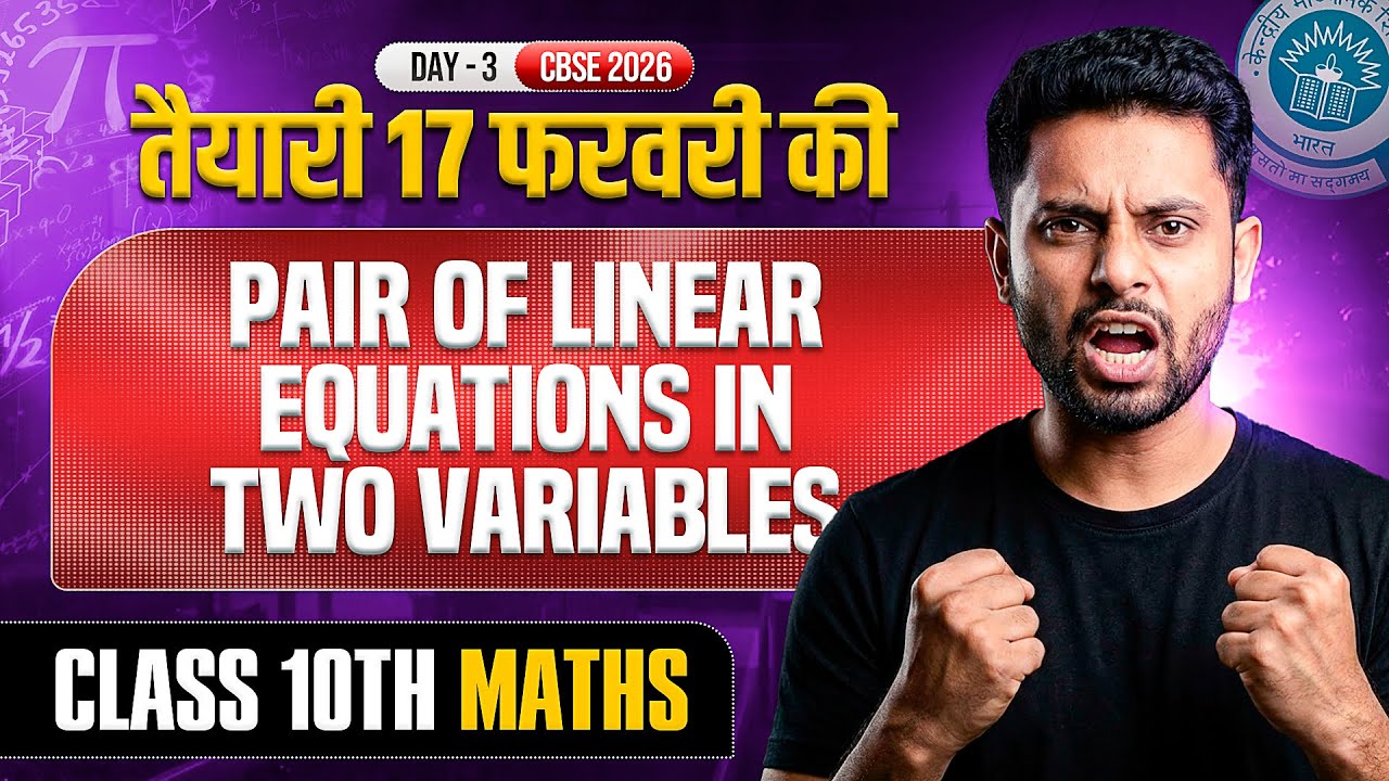 LIVE: Class 10 Maths Pair of Linear Equation in Two Variable Marathon | Full Chapter Revision + PYQs
