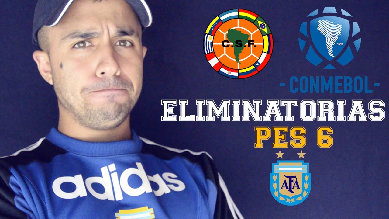 PES 6 - ELIMINATORIA SUDAMERICANA (COMPLETA)  - ARGENTINA ¿AFUERA DEL MUNDIAL?