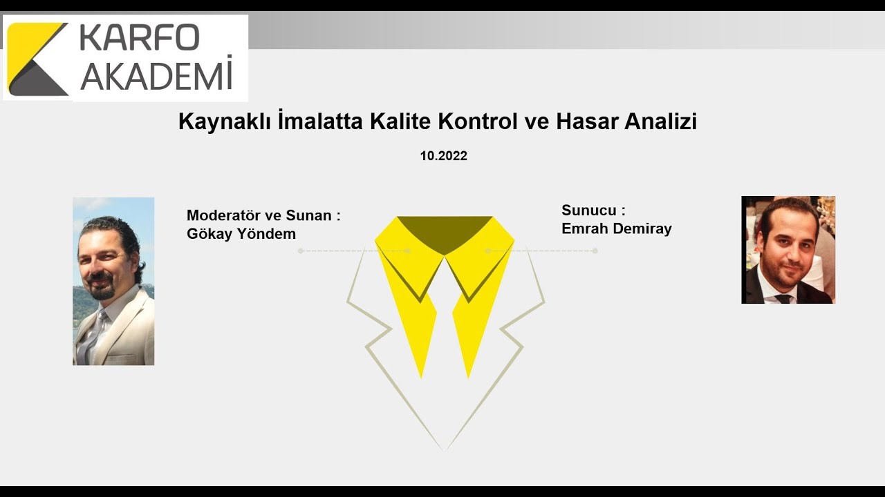 Kaynaklı İmalatta Kalite Kontrol ve Hasar Analizi E-semineri