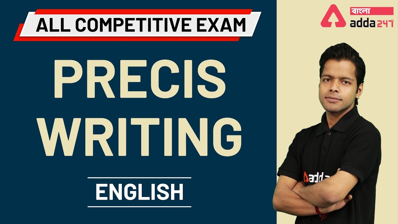 Precis Writing | English Writing | WBPSC Clerkship Mains Exam | WBCS Mains Preparation