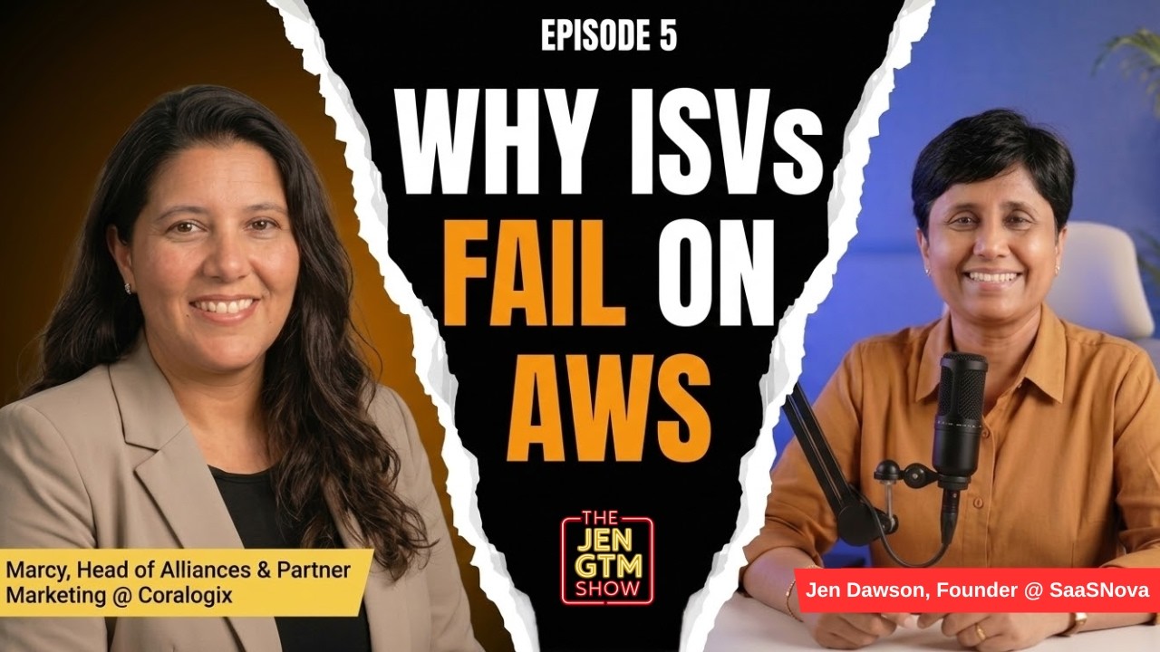 Episode 5: Why Most ISVs Fail AWS at Co-Selling with Marci | The Jen GTM Show