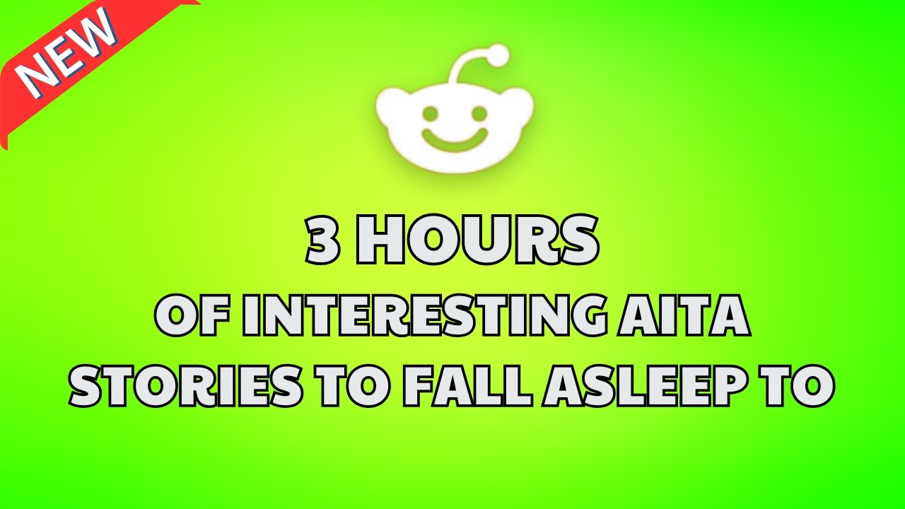 3 HOURS Of Interesting AITA Stories To Fall Asleep To | Best Reddit Stories Compilation - iReddit