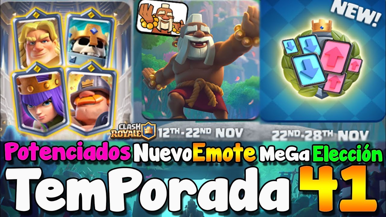 🔥NUEVO EMOTE DEL MONJE, CAMPEONES POTENCIADOS, MEGA ELECCIÓN 😍 SNEAK PEEK SEASON 41 CLASH ROYALE